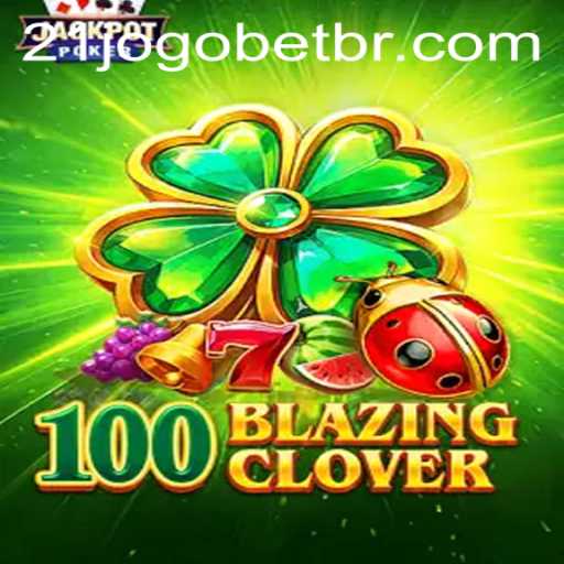 Exploring 100BlazingClover: A Unique Gaming Experience